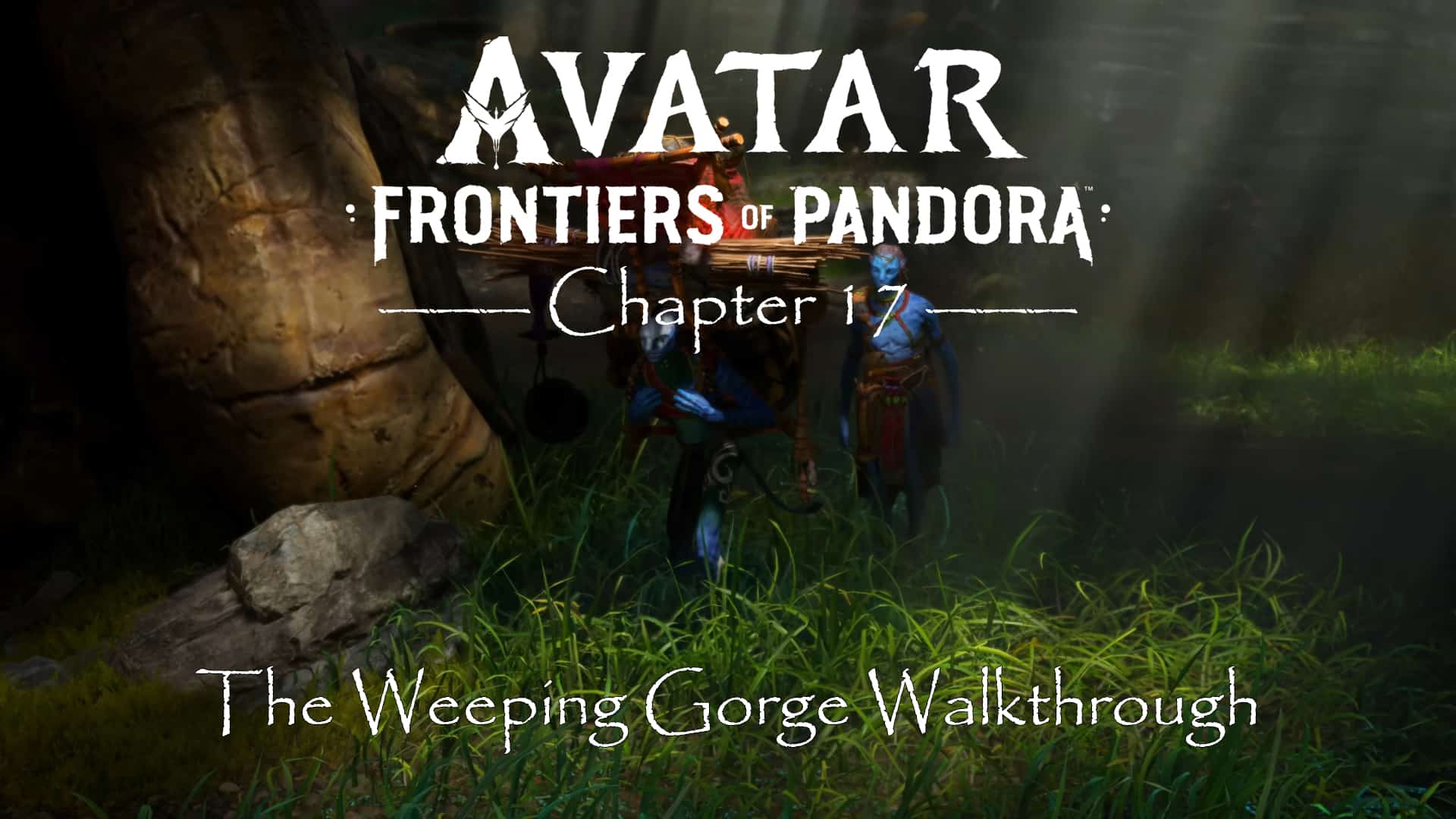 Avatar Frontiers Of Pandora Walkthrough The Weeping Gorge