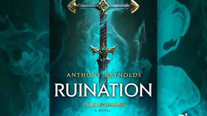 Ruination - League of Legends Novel