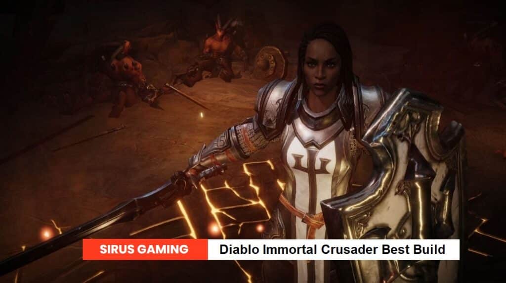 Diablo Immortal Crusader Best Build Featured