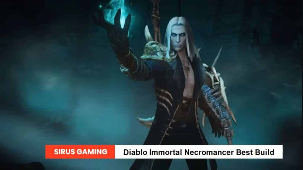 Diablo Immortal Necromancer Best Build Featured