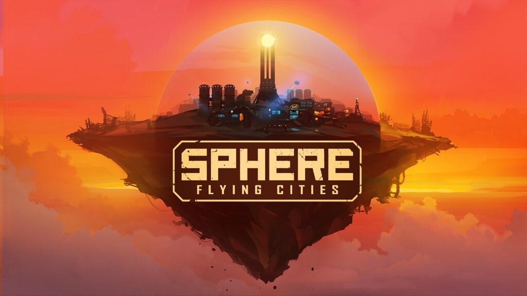 Sphere Flying Cities Featured Image Alt