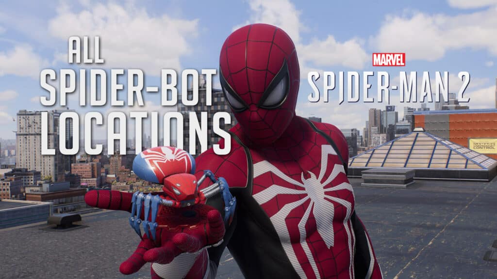 Marvel's Spider-Man 2 All Spider-Bot Locations