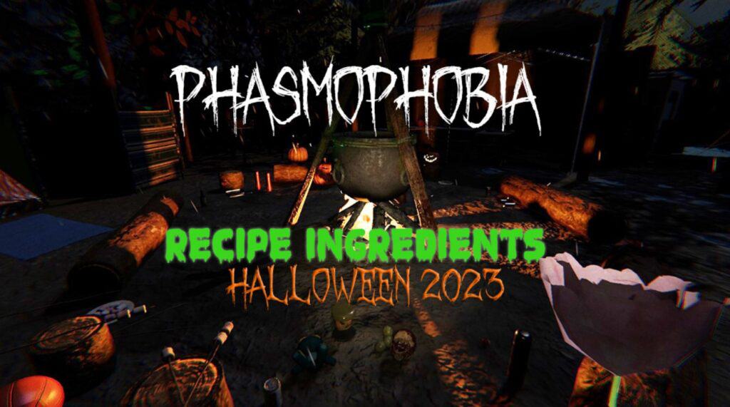 Phasmophobia Halloween 2023 Ingredient Locations featured image