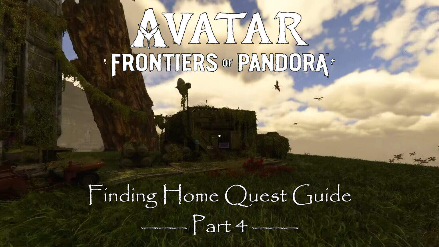 Avatar Frontiers of Pandora Finding Home Part 4 Quest Guide