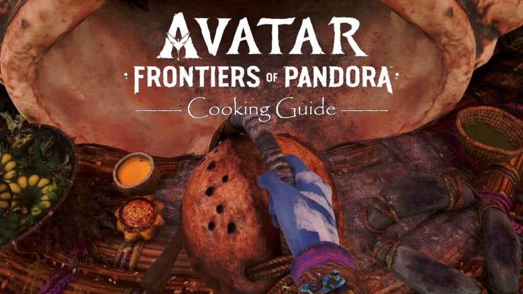 How to Cook Food in Avatar Frontiers of Pandora