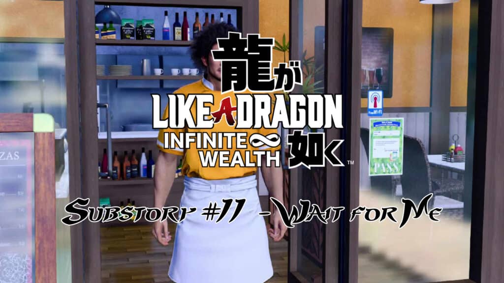 Like a Dragon Infinite Wealth - Substory #11 Wait for Me Guide