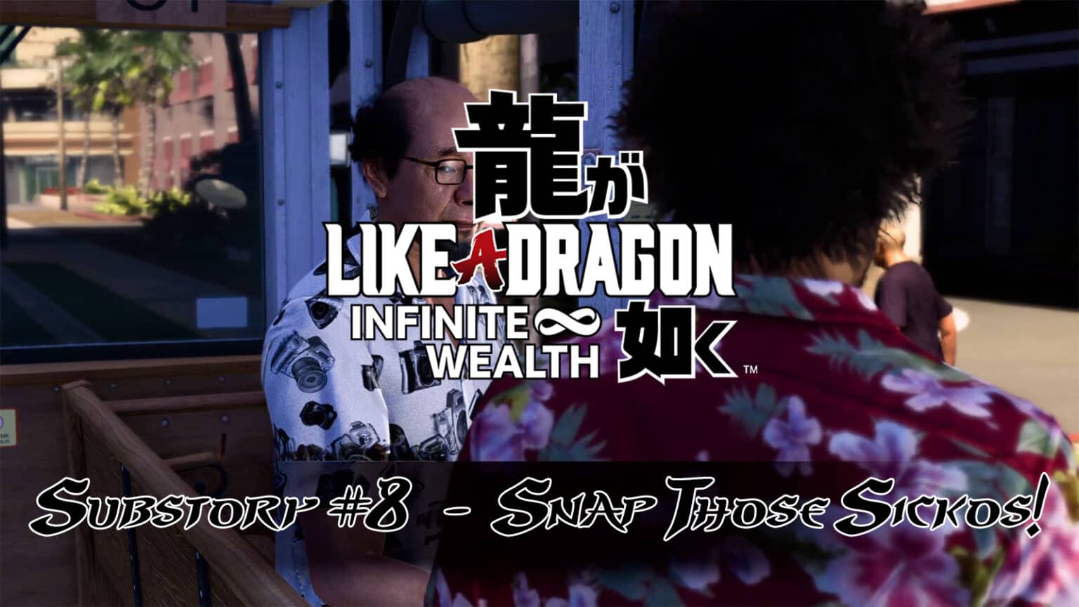 Like a Dragon Infinite Wealth Substory #8 Snap Those Sickos! Guide