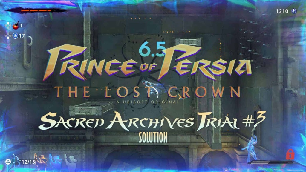 Prince of Persia The Lost Crown Sacred Archives Trial 3 Solution