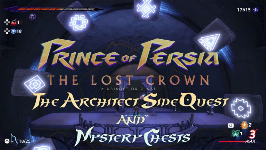 Prince of Persia The Lost Crown - The Architect Side Quest and Mystery Chests