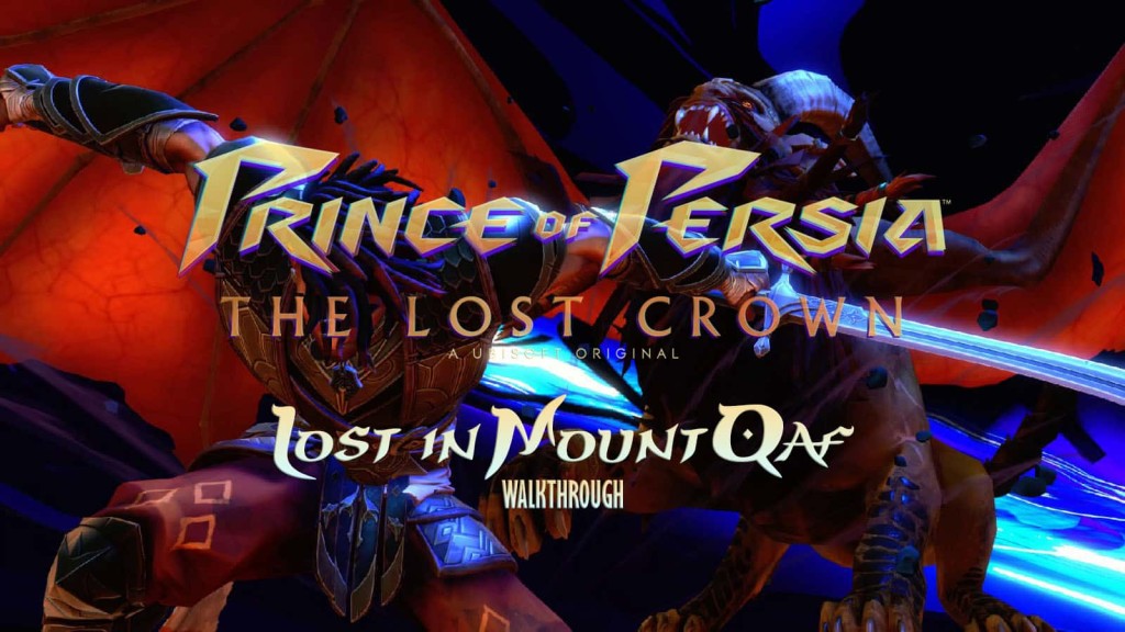 Prince of Persia The Lost Crown Walkthrough - Lost in Mount Qaf