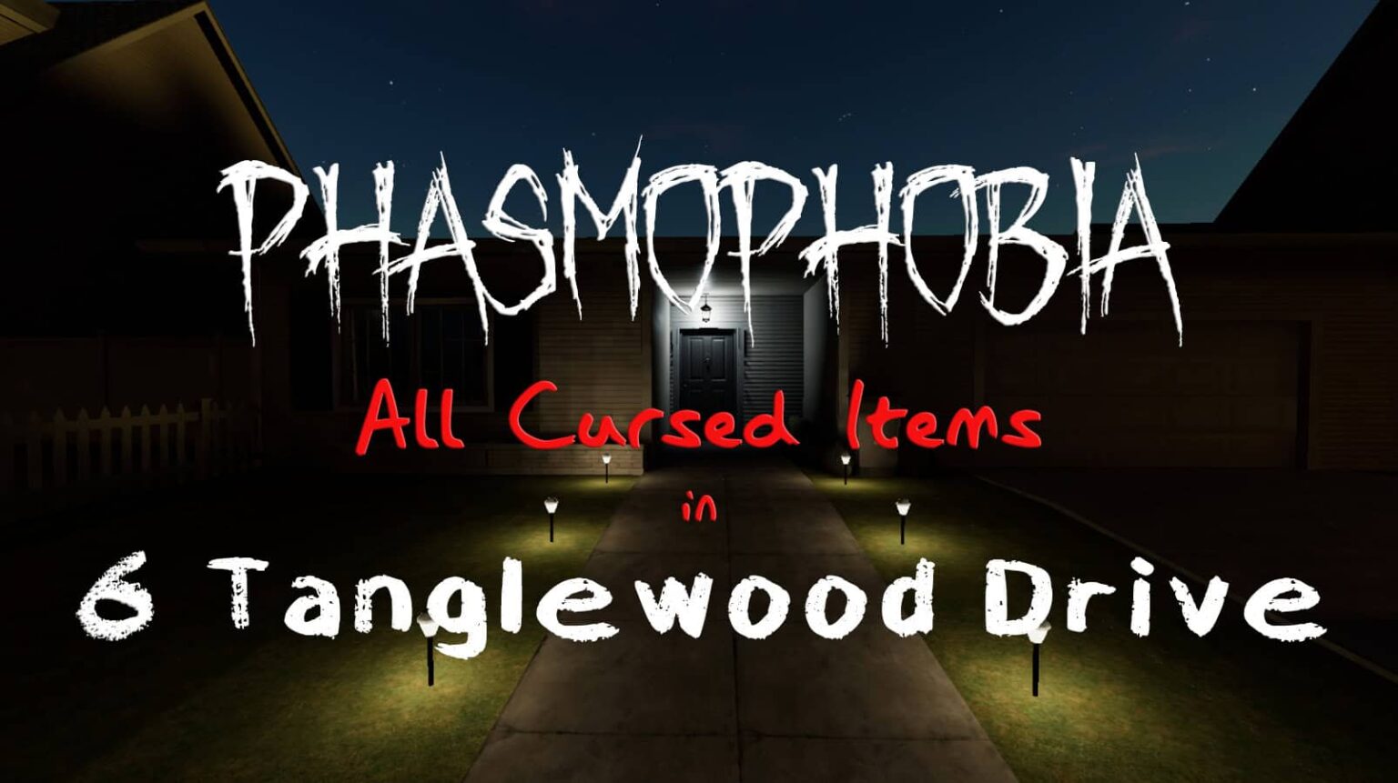 Phasmophobia 6 Tanglewood Drive Cursed Item Locations cover