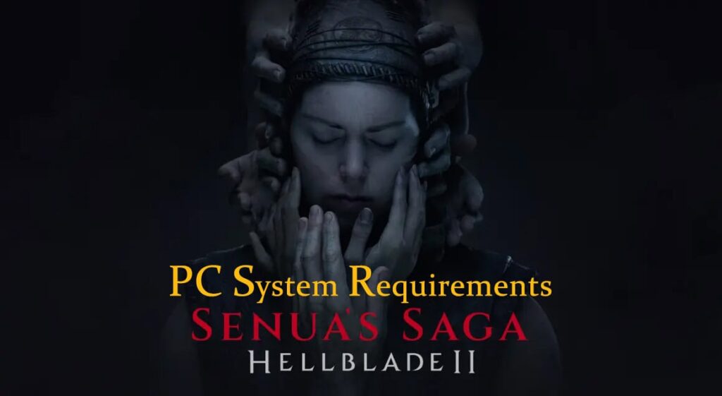 Hellblade 2 PC system requirements cover image