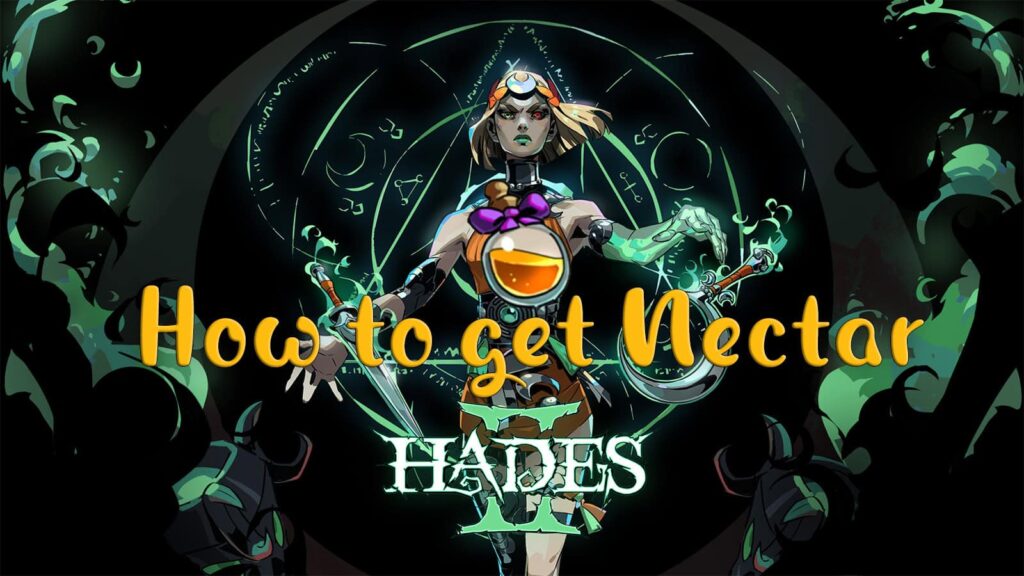 How to get Nectar Hades 2